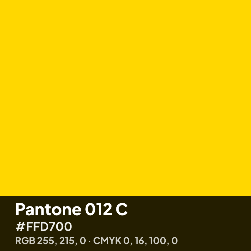 Pantone 012 C yellow swatch with HEX #FFD700, RGB 255 215 0 and CMYK 0 16 100 0 values