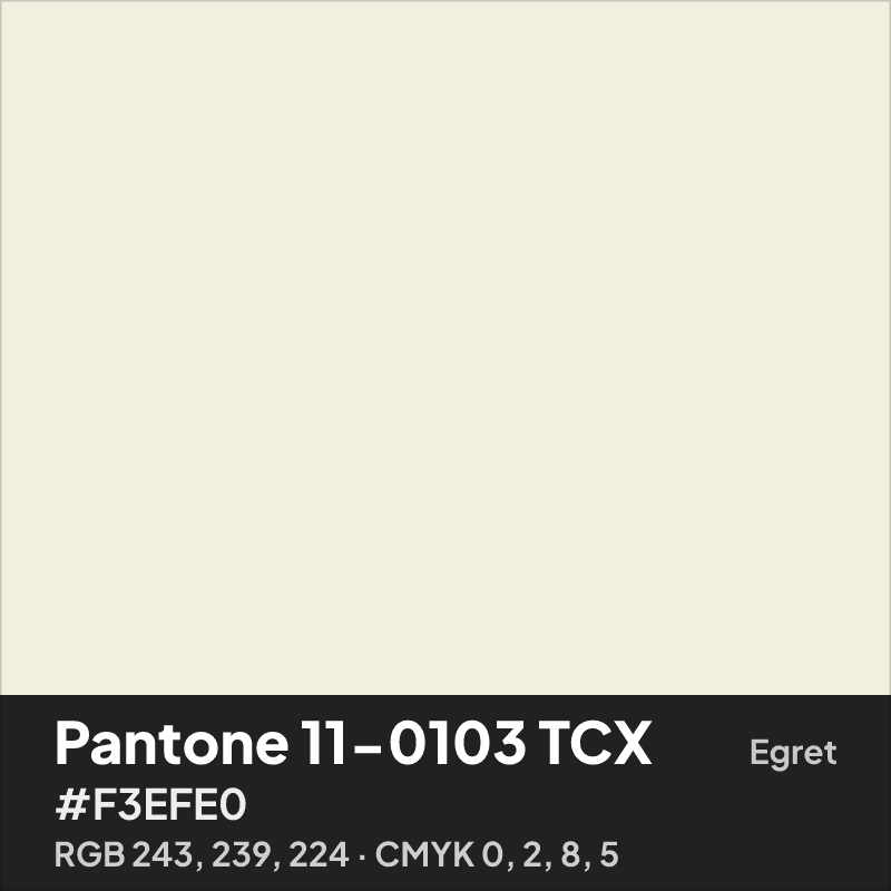 Pantone 11-0103 TCX egret white swatch with HEX #F3EFE0, RGB 243 239 224 and CMYK 0 2 8 5 values