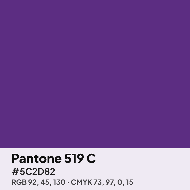 Pantone 519 C purple swatch with HEX #5C2D82, RGB 92 45 130 and CMYK 73 97 0 15 values