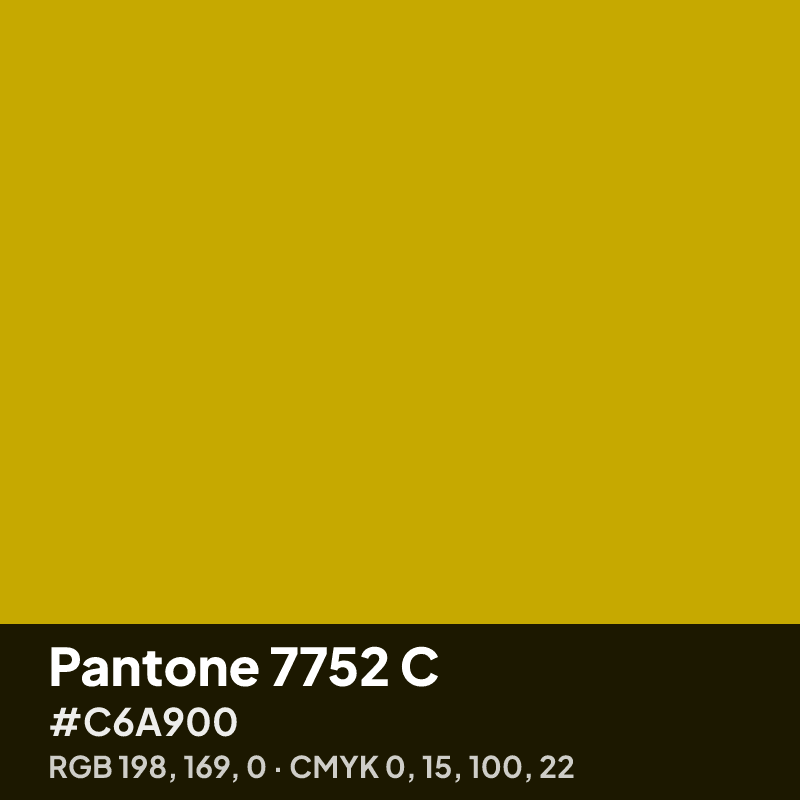 Pantone 7752 C gold swatch with HEX #C6A900, RGB 198 169 0 and CMYK 0 15 100 22 values