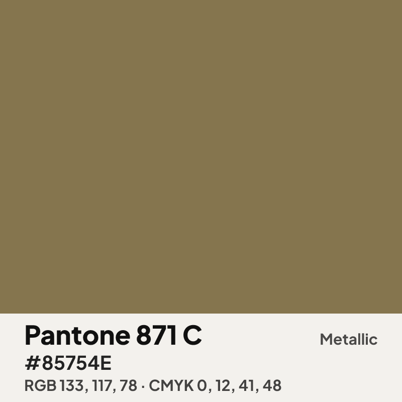 Pantone 871 C metallic gold swatch with HEX #85754E, RGB 133 117 78 and CMYK 0 12 41 48 values