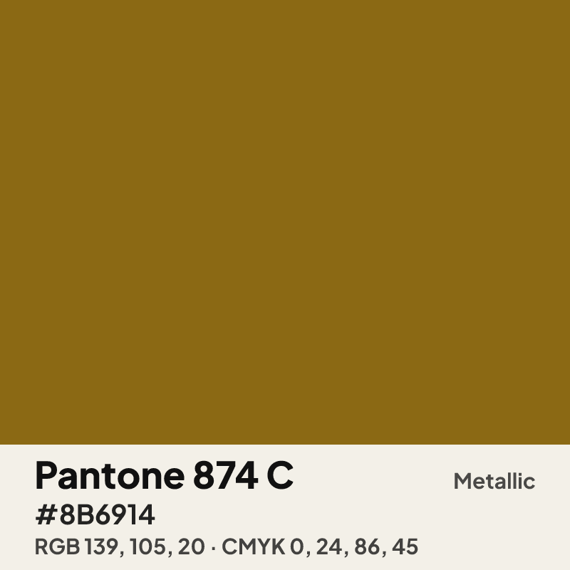 Pantone 874 C metallic gold swatch with HEX #8B6914, RGB 139 105 20 and CMYK 0 24 86 45 values