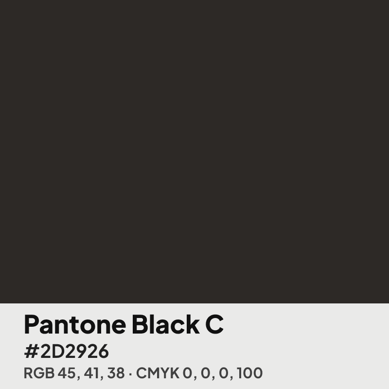 Pantone Black C swatch with HEX #2D2926, RGB 45 41 38 and CMYK 0 0 0 100 values