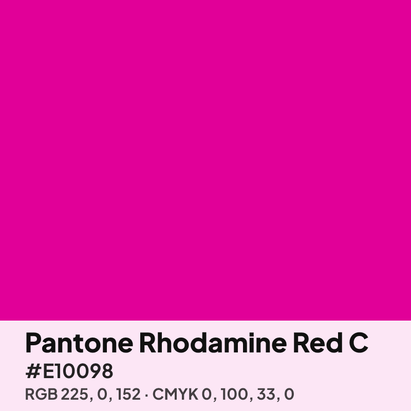 Pantone Rhodamine Red C pink swatch with HEX #E10098, RGB 225 0 152 and CMYK 0 100 33 0 values